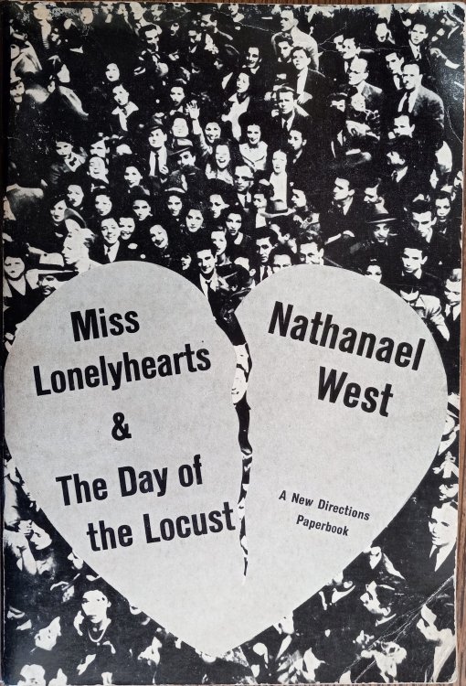 Miss Lonelyhearts and the Day of the Locust