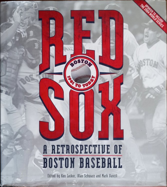 Red Sox: A Retrospective of Boston Baseball