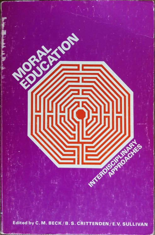 Moral Education: Interdisciplinary Approaches