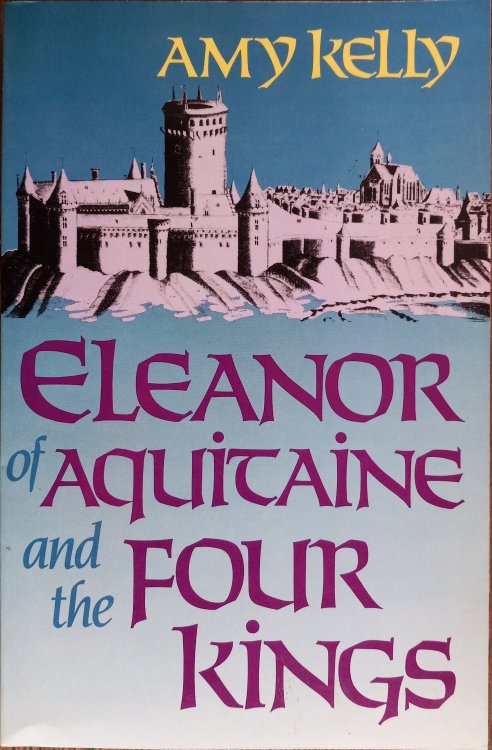 Eleanor of Aquitane and the Four Kings