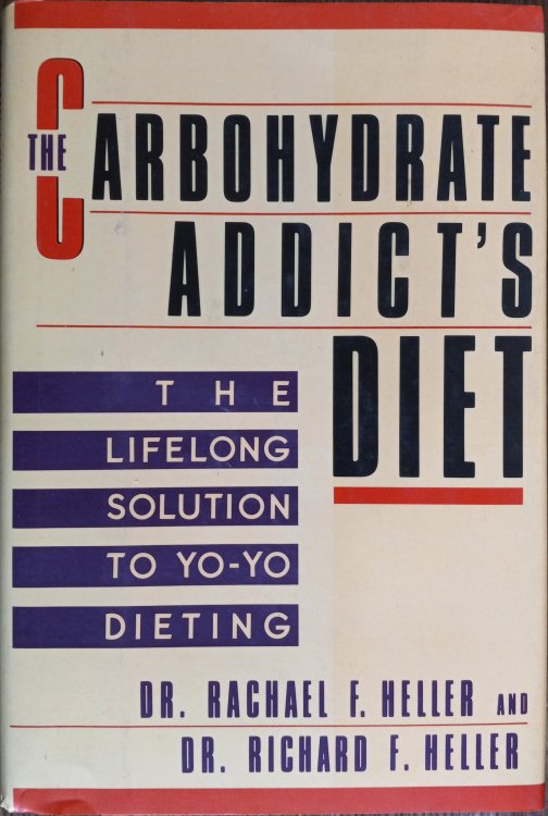 The Carbohydrates Addict's Diet