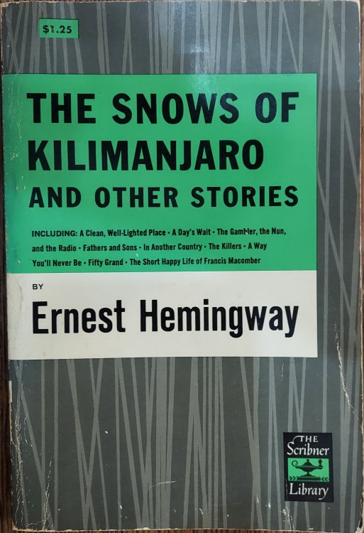 The Snows of Kilimanjaro and Other Stories (Scribner Library SL32)