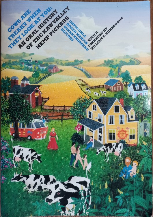 Cows are Freaky When They Look at You: An Oral History of the Kaw Valley Hemp Pickers