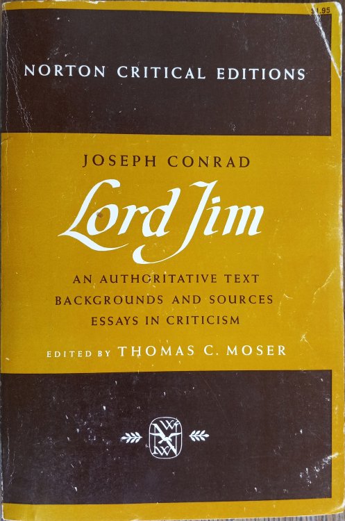 Lord Jim: An Authoritative Text, Backgrounds and Sources, Essays in Criticism (Norton Critical Editions)