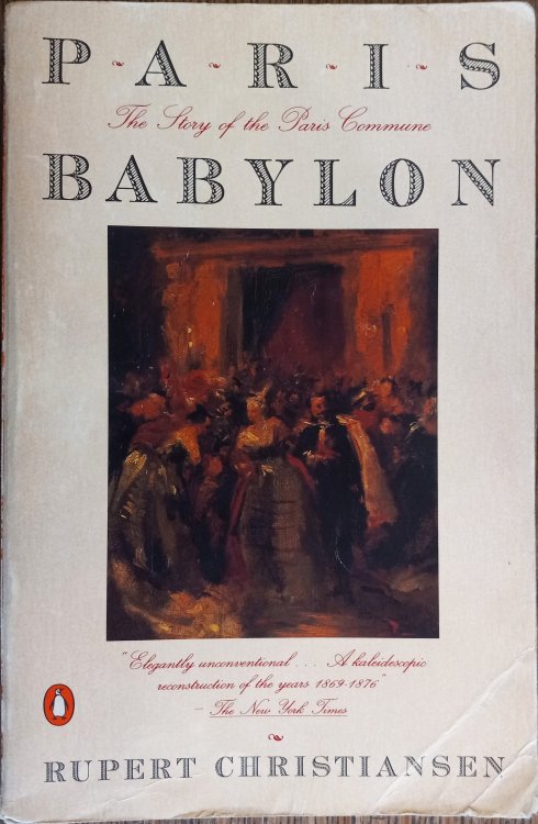 Paris Babylon: The Story of the Paris Commune