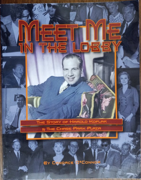 Meet Me in the Lobby: The Story of Harold Koplar and the Chase Park Plaza