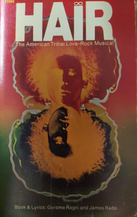 Hair : The American Tribal Love Rock Musical