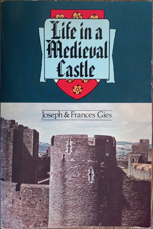Life in a Medieval Castle