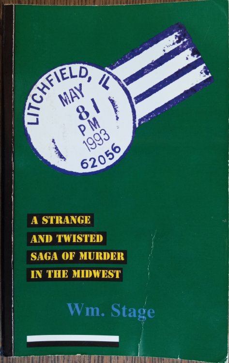 Litchfield: A Strange and Twisted Saga of Murder in the Midwest