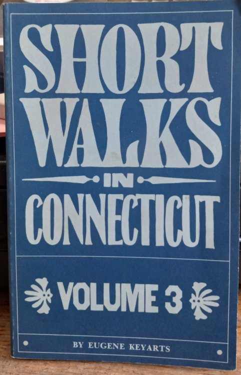 Short Walks in Connecticut Volume 3
