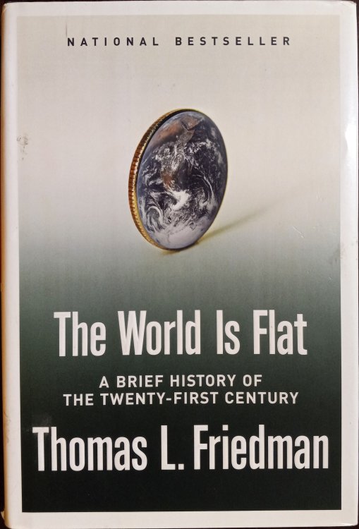 The World Is Flat: A Brief History Of The Twenty-first Century