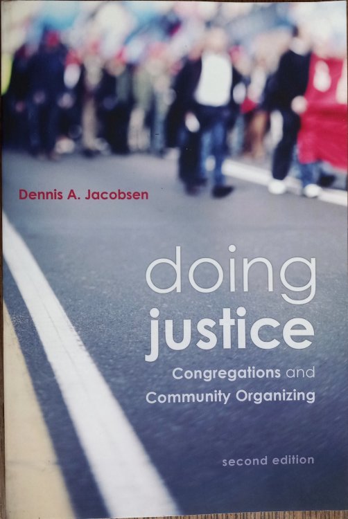 Doing Justice: Congregations and Community Organizing