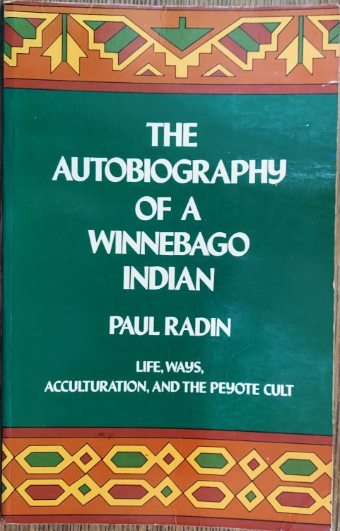 The Autobiography of a Winnebago Indian