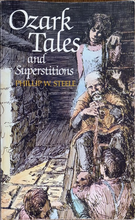 Image for Ozark Tales and Superstitions Ozark Tales and Superstitions