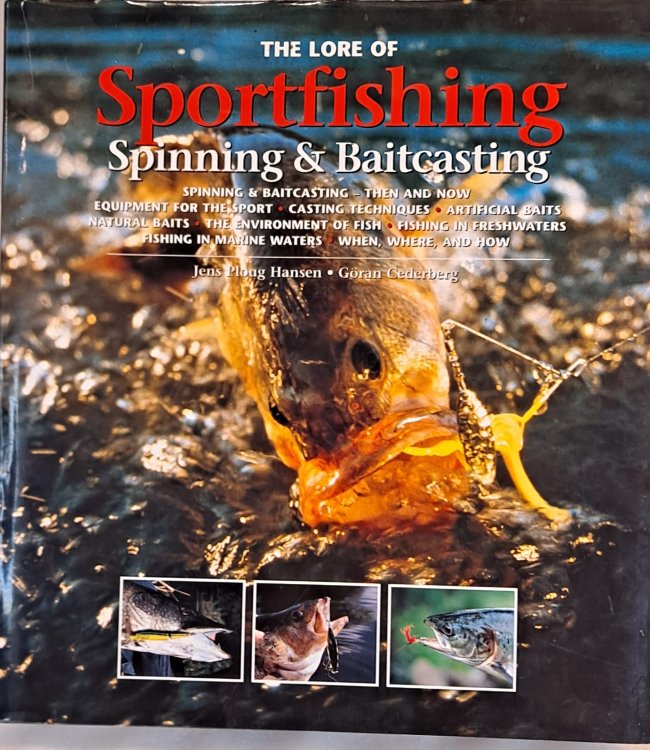The Lore of Sportfishing : Spinning & Baitcasting