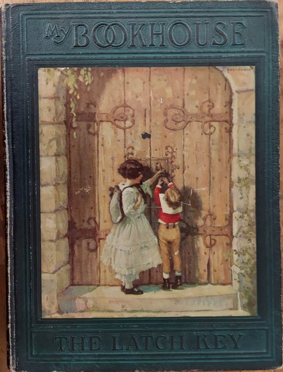 The Latch Key [My Book House Volume Six)