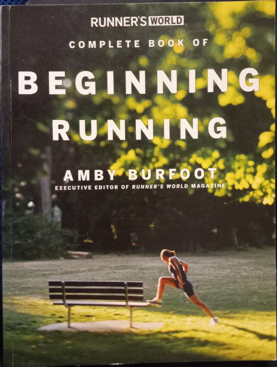 Runner's World Complete Book Of Beginning Running