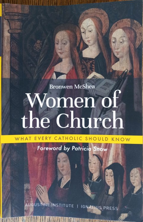 Women of the Church: What Every Catholic Should Know