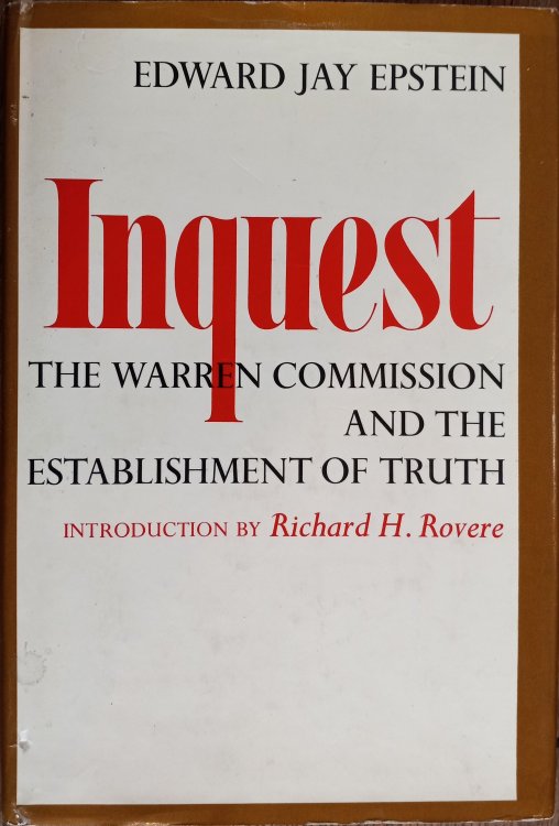 Inquest: The Warren Commission and the Establishment of Truth