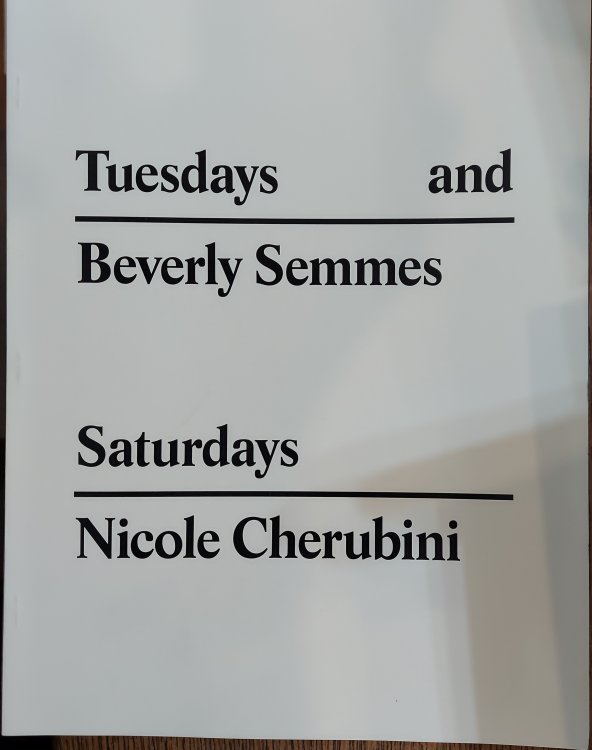 Tuesdays and Beverly Semmes/ Saturdays