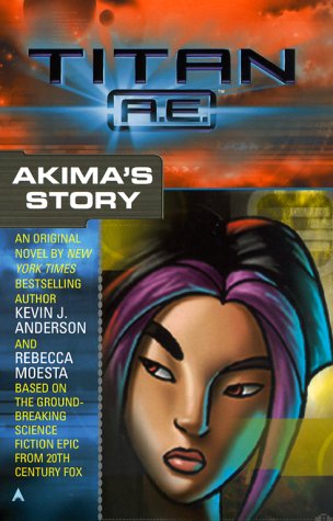 Titan A.E. (Akima's Story)
