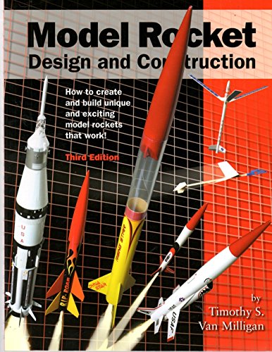 Model Rocket Design and Construction (third edition)