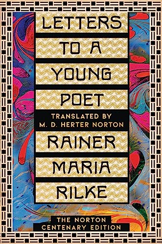 Letters to a Young Poet (Norton Centenary Edition)