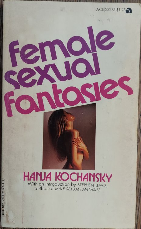 Female Sexual Fantasies (original Title Freely Female)