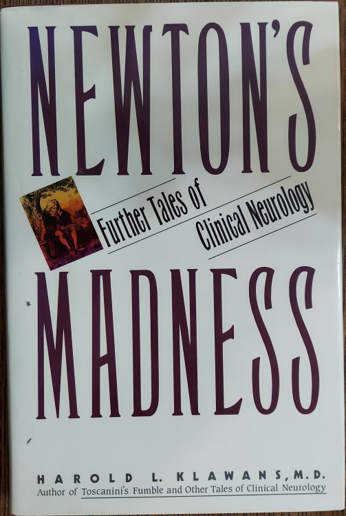 Newton's Madness: Further Tales of Clinical Neurology
