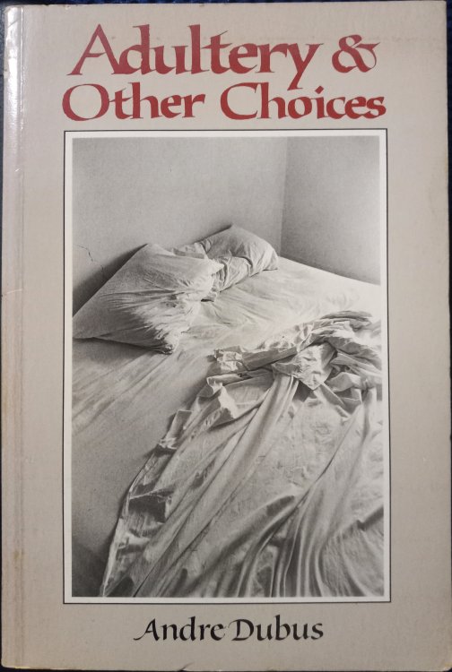 Adultery & Other Choices