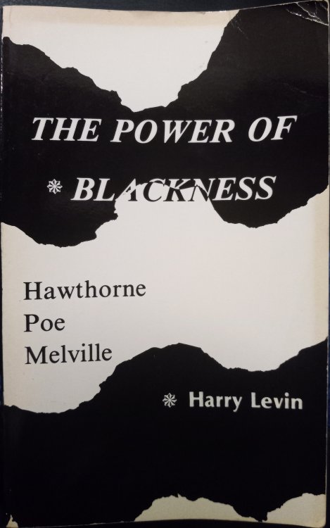The Power of Blackness: Hawthorne, Poe, Melville