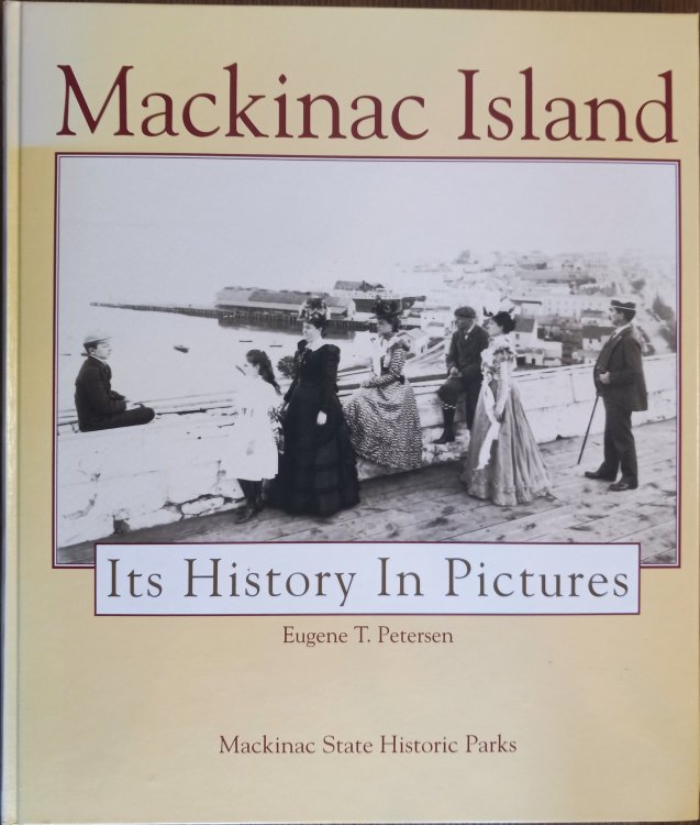 Mackinac Island: Its History in Pictures