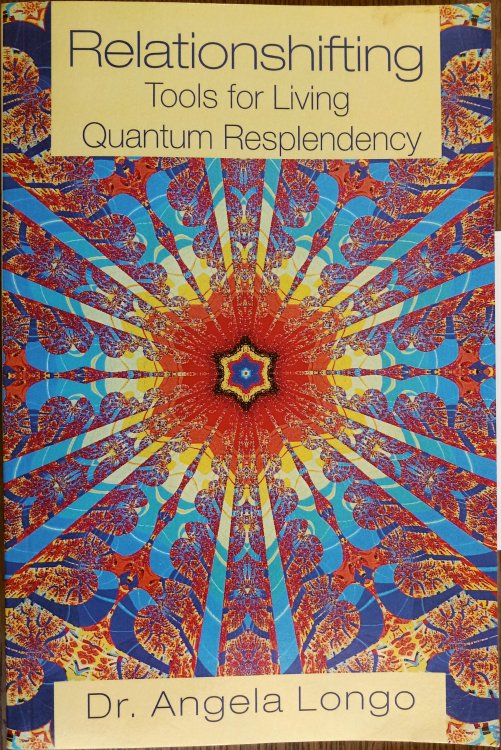 Relationshifting: Tools for Living Quantum Resplendency
