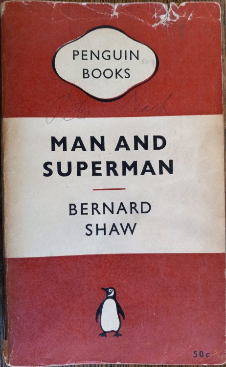 Man and Superman: A Comedy and a Philosophy