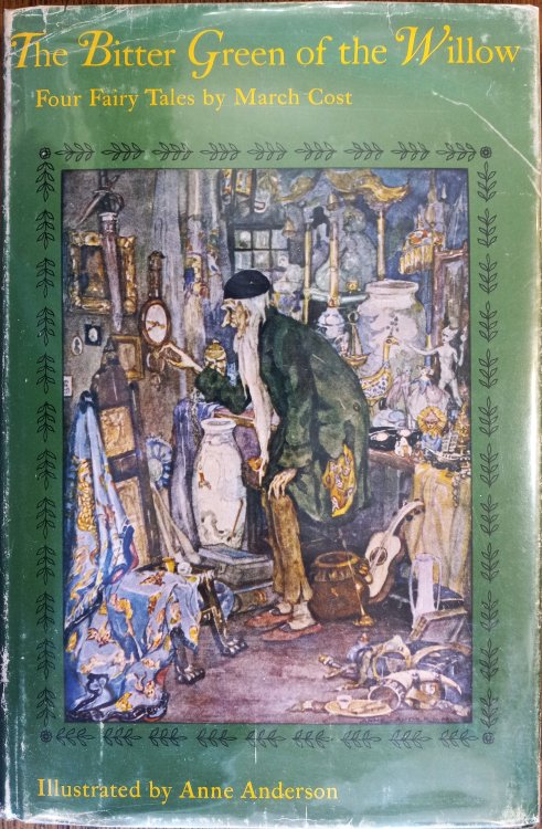 The Bitter Green of the Willow : Four Fairy Tales