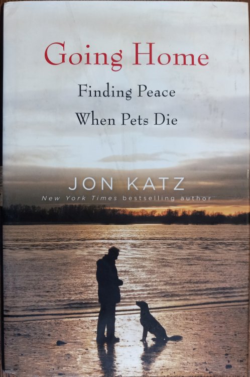 Going Home: Finding Peace When Pets Die