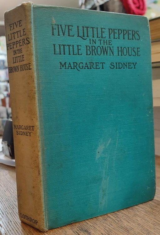 Five Little Peppers in the Little Brown House