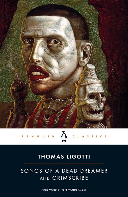 Songs of a Dead Dreamer and Grimscribe (Penguin Classics)