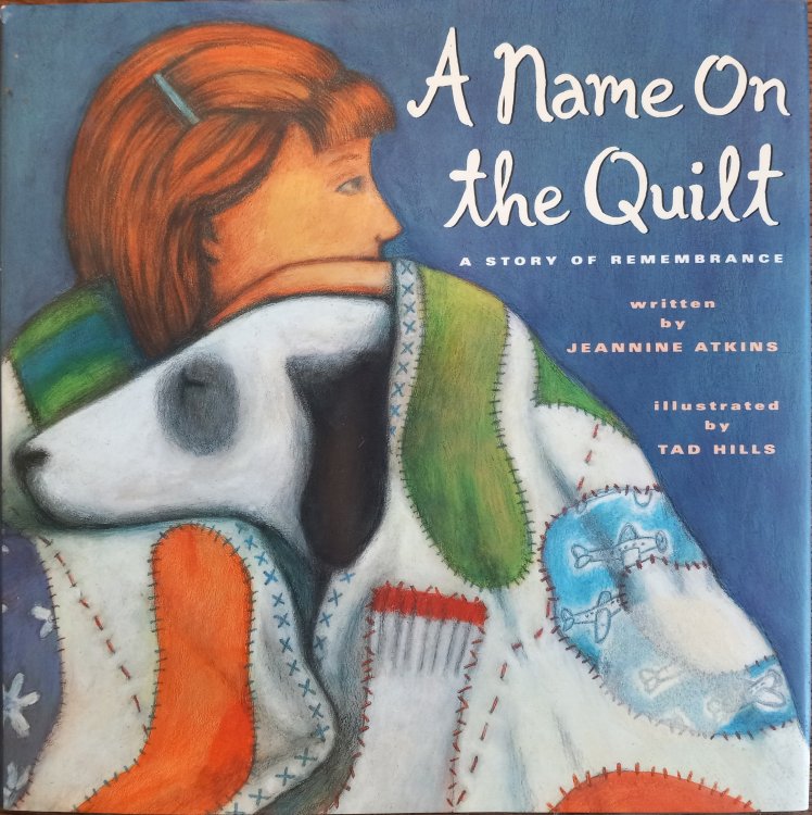 A Name on the Quilt: A Story of Remembrance