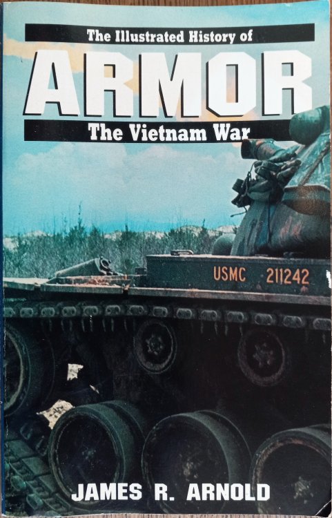 Armor (The Illustrated History of the Vietnam War)
