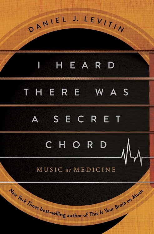 Image for I Heard There Was A Secret Chord : Music as Medicine I Heard There Was A Secret Chord : Music as Medicine