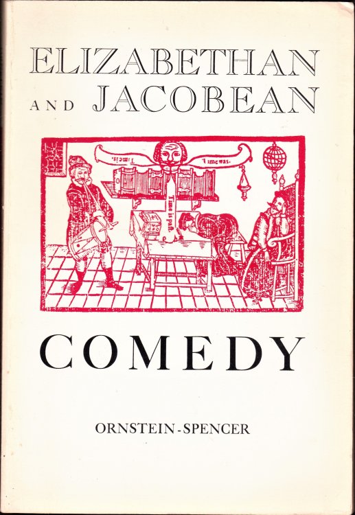 Elizabethan & Jacobean Comedy: An Anthology