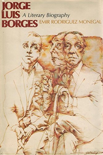 Image for Jorge Luis Borges: A Literary Biography Jorge Luis Borges: A Literary Biography
