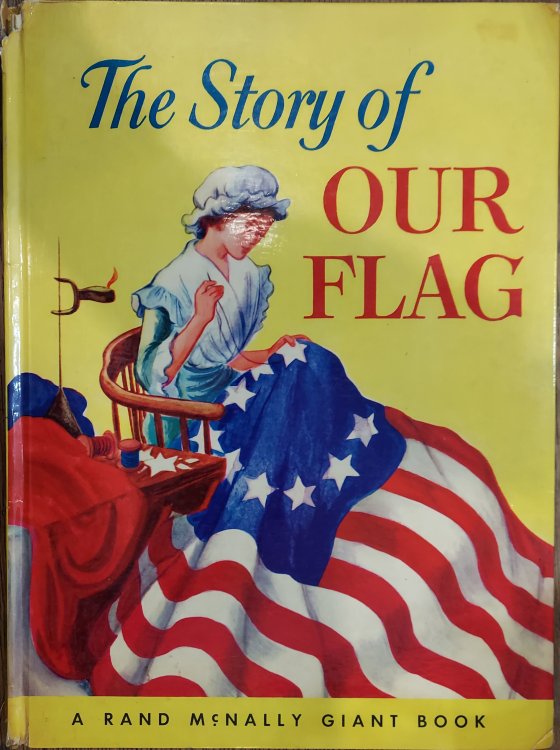 The Story of Our Flag