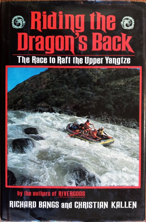 Riding the Dragon's Back: The Race to Raft the Upper Yangtze