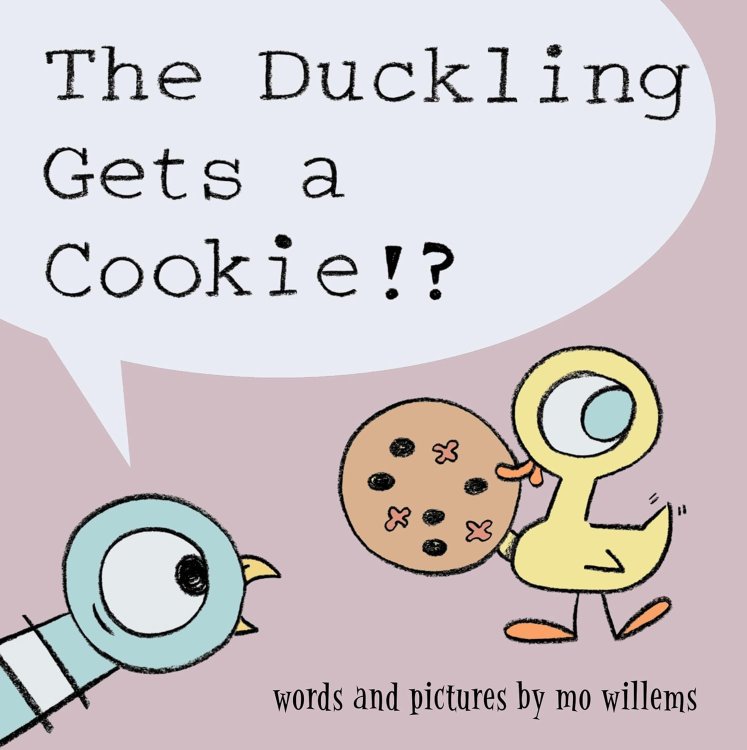 The Duckling Gets a Cookie!