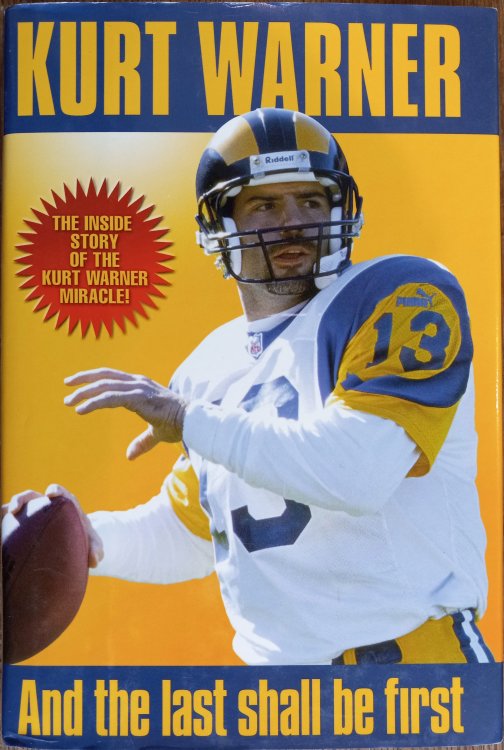 Kurt Warner: And the Last Shall Be First