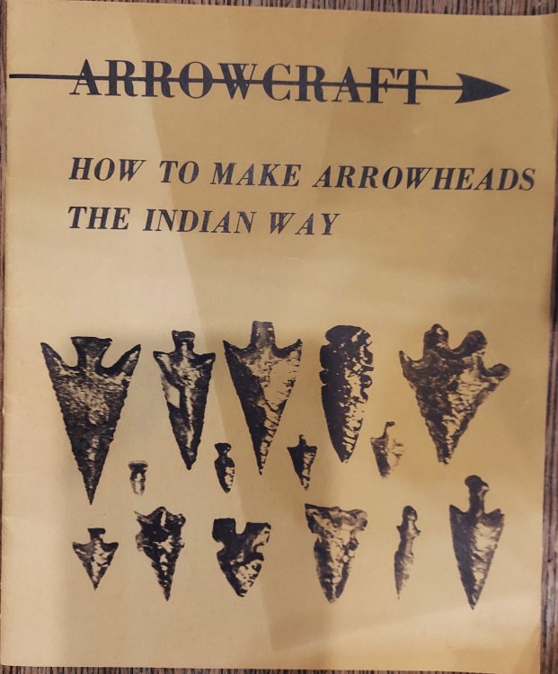 Arrowcraft: How to Make Arrowheads the Indian Way