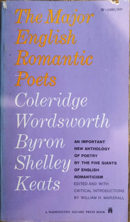 The Major English Romantic Poets: An Anthology