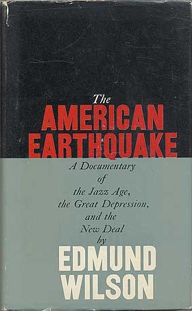 The American Earthquake : A Documentary of the Jazz Age, the Great Depression, and the New Deal